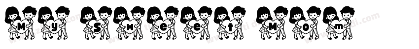 My Sweet Mom字体转换